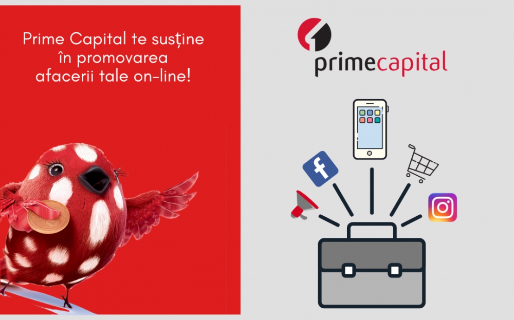 Prime Capital te susține în promovarea afacerii tale